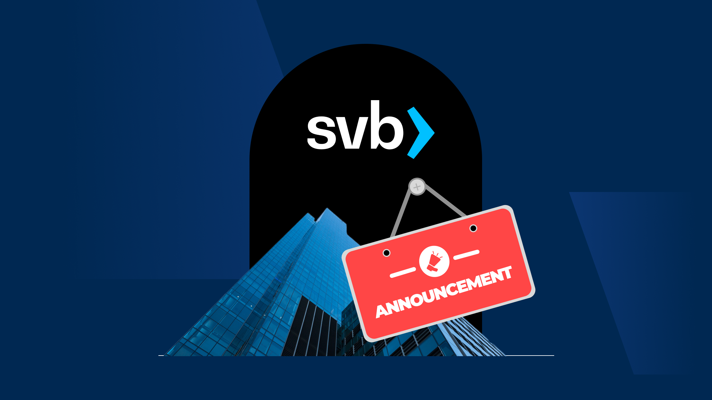 Announcement regarding SVB closure